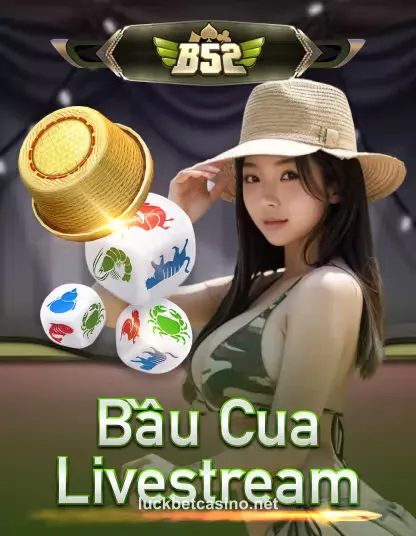 B52 Bau Cua